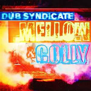 Vinile Mellow & Colly Dub Syndicate
