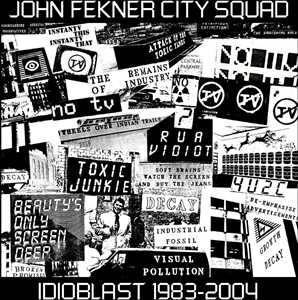 Vinile Idioblast 1983-2004 John City Squad Fekner