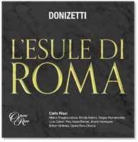 CD L'Esule di Roma Gaetano Donizetti Carlo Rizzi Britten Sinfonia