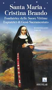 Libro Santa Maria Cristina Brando Massimiliano Taroni