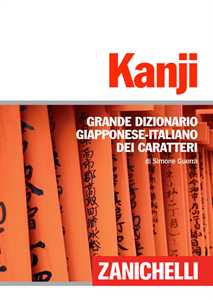 Libro Kanji. Grande dizionario giapponese-italiano dei caratteri Simone Guerra