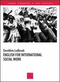 Libro English for international social work. Ediz. multilingue Geraldine Ludbrook