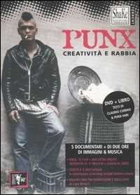 Libro Punx. Creatività e rabbia. DVD. Con libro 