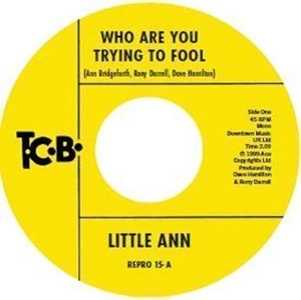 Vinile Who Are You Trying To Fool, The Smile On Your Face Little Ann