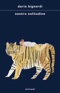 Libro Nostra solitudine Daria Bignardi