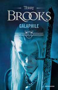 Libro Galaphile. I primi druidi di Shannara. Vol. 1 Terry Brooks