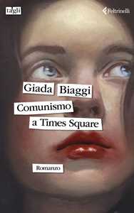 Libro Comunismo a Times Square Giada Biaggi