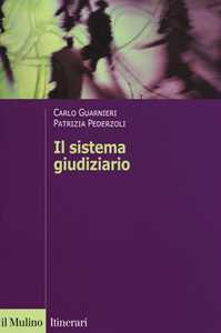 Libro Il sistema giudiziario Carlo Guarnieri Patrizia Pederzoli