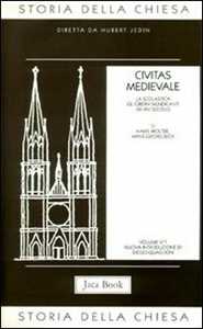 Libro Storia della Chiesa. Vol. 5\1: Civitas medievale (XII-XIV secolo). Hans Wolter Hans G. Beck