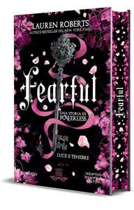 Libro Fearful. Luce e tenebre Lauren Roberts