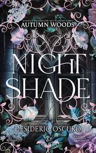 Libro Nightshade. Desiderio oscuro Autumn Woods