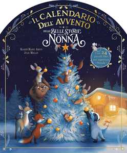 Libro Il calendario dell'Avvento delle belle storie della nonna. Ediz. a colori Karine-Marie Amiot