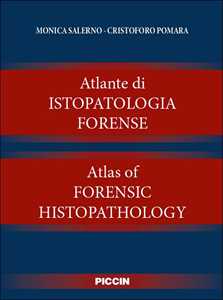 Libro Atlante di istopatologia forense-Atlas of forensic histopathology. Ediz. bilingue Monica Salerno Cristoforo Pomara