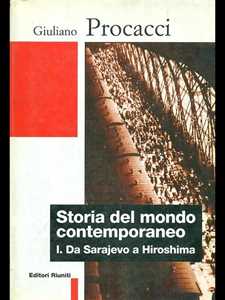 Libro Storia del mondo contemporaneo. Vol. 1: Da Sarajevo a Hiroshima. Giuliano Procacci