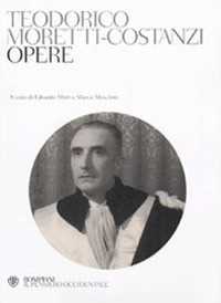 Libro Opere Teodorico Moretti Costanzi
