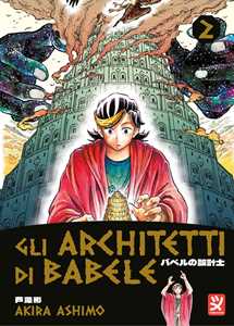 Libro Gli architetti di Babele. Vol. 2 Akira Ashimo