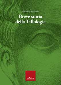 Libro Breve storia della tiflologia Gianluca Rapisarda