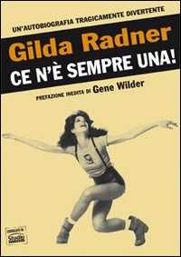 Libro Ce n'è sempre una! Gilda Radner