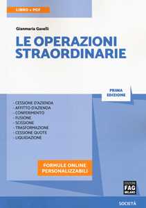 Libro Le operazioni straordinarie. Con Contenuto digitale per download e accesso on line Gianmaria Gavelli