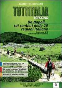 Libro Tuttitalia trekking Benedetto Scarpellino