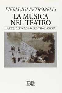Libro Musica nel teatro Pierluigi Petrobelli