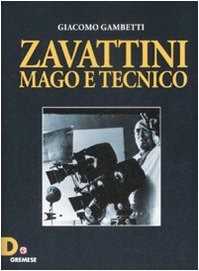 Libro Zavattini. Mago e tecnico Giacomo Gambetti