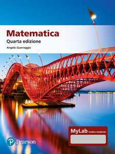 Libro Matematica. Ediz. MyLab. Con Contenuto digitale per accesso online Angelo Guerraggio