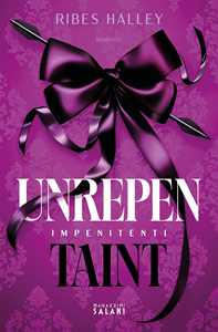 Libro Unrepentaint. Impenitenti Ribes Halley