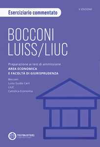 Libro Bocconi-LUISS. Eserciziario Commentato 