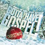 Gotta Have Gospel Christmas