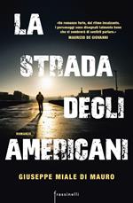 La strada degli americani. Copia autografata