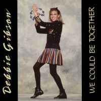 We Could Be Together - Vinile 7'' di Debbie Gibson