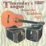 Thursday's Tangoes From The Golden Age