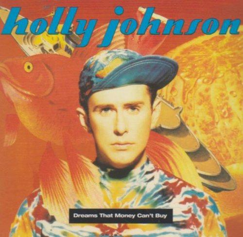 Dreams That Money Can't Buy - CD Audio di Holly Johnson