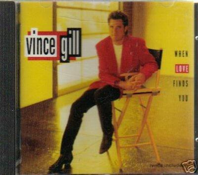 When Love Finds Tou - CD Audio di Vince Gill