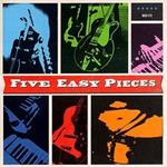 Five Easy Pieces