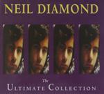 Neil Diamond. The Ultimate Collection