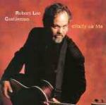 Crazy as me - CD Audio di Robert Lee Castleman