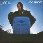 Life Is Too Short