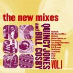 The New Mixes vol.1 - CD Audio di Quincy Jones,Bill Cosby