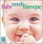 Baby Needs Baroque