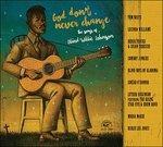 God Don't Never Change. The Songs of Blind Willie Johnson - CD Audio