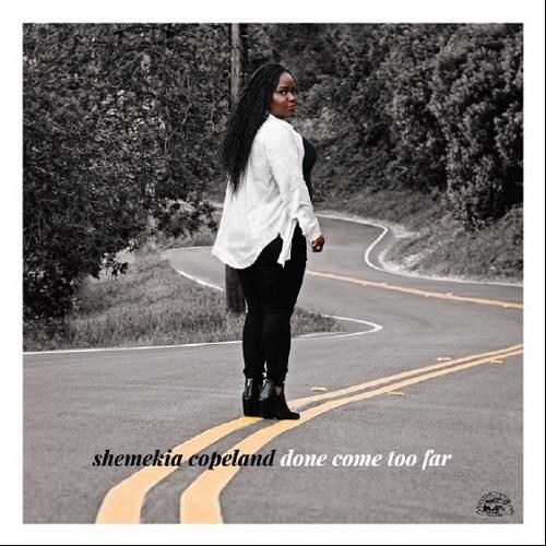 Done Come Too Far - Vinile LP di Shemekia Copeland