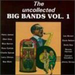 Uncollected Big Bands Vol.1