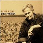 Dirt Farmer - CD Audio di Levon Helm