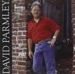 I Know a Good Thing - CD Audio di David Parmley