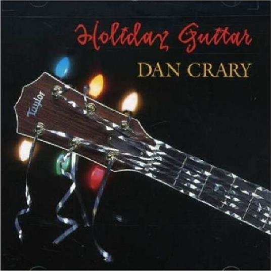 Holiday Guitar - CD Audio di Dan Crary