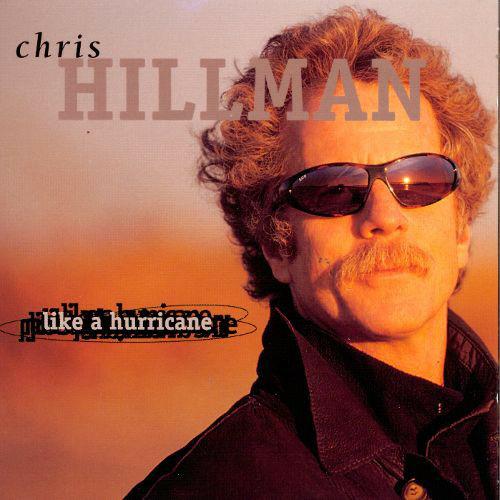Like a Hurricane - CD Audio di Chris Hillman