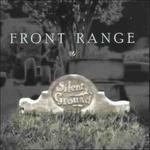 Silent Ground - CD Audio di Front Range