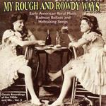 My Rough and Rowdy Ways vol.2